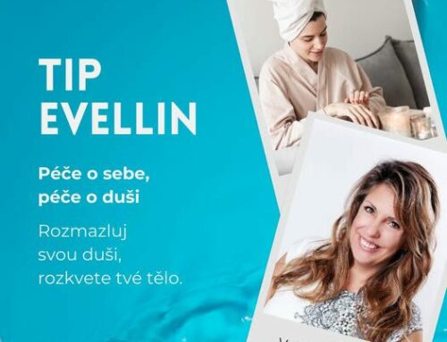 Tip Evellin: Péče o sebe, péče o duši.